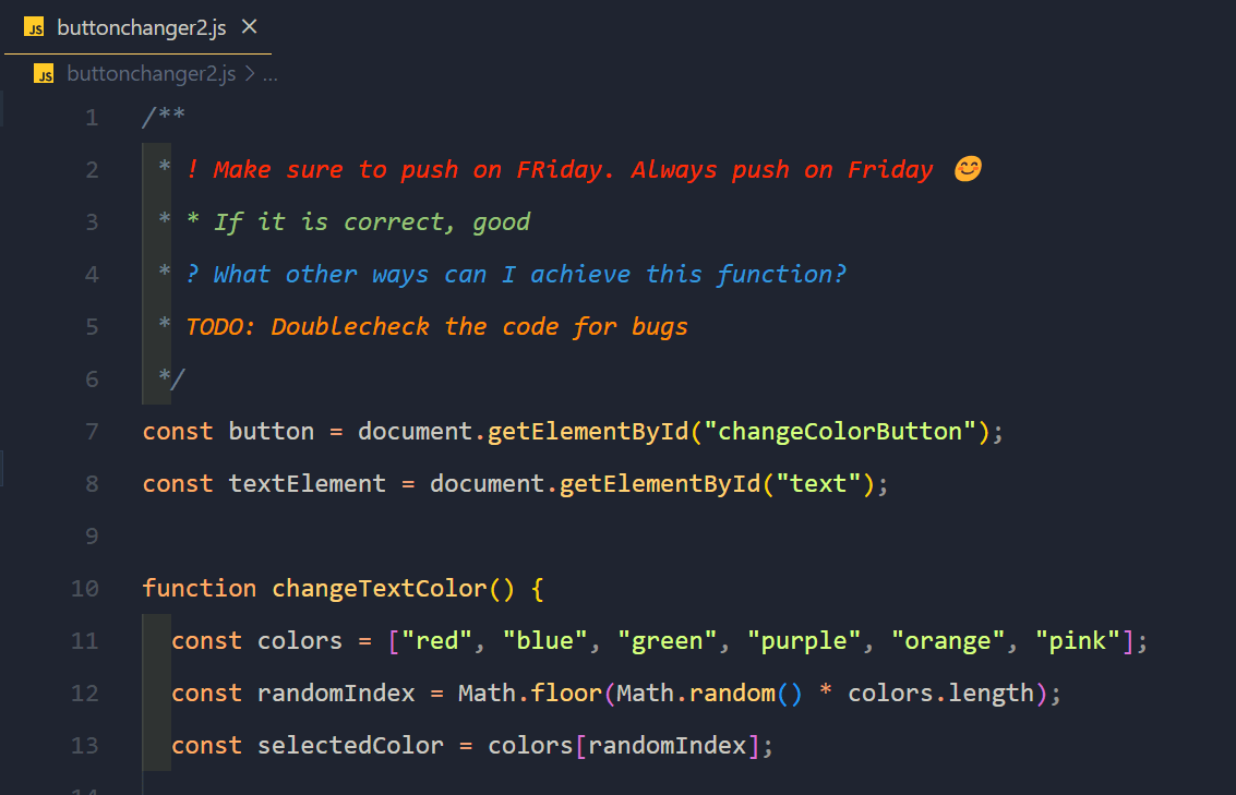Comments added to a code snippet with the Better Comments VSCode extension.